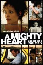 Watch A Mighty Heart Watch123movies