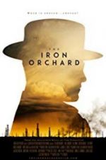 Watch The Iron Orchard Watch123movies