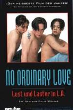 Watch No Ordinary Love Watch123movies