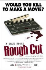 Watch Rough Cut Watch123movies