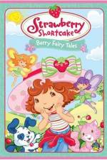 Watch Strawberry Shortcake Berry Fairy Tales Watch123movies