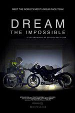 Watch Dream the Impossible Watch123movies