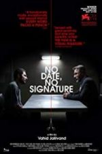 Watch No Date, No Signature Watch123movies
