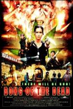 Watch Bong of the Dead Watch123movies