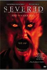 Watch Severed Watch123movies