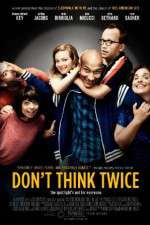 Watch Dont Think Twice Watch123movies