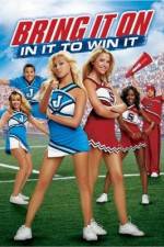 Watch Bring It On: In It to Win It Watch123movies