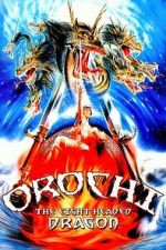 Watch Orochi, the Eight-Headed Dragon Watch123movies