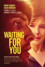 Watch Waiting for You Watch123movies