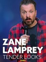Watch Zane Lamprey: Tender Looks (TV Special 2022) Watch123movies