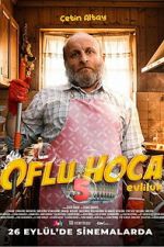 Watch Oflu Hoca 5: Evliluk Watch123movies