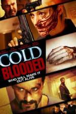 Watch Cold Blooded Watch123movies
