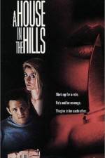 Watch A House in the Hills Watch123movies