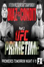 Watch UFC Primetime Diaz vs Condit Part 2 Watch123movies