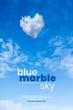 Watch Blue Marble Sky Watch123movies