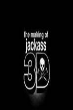 Watch The Making Of Jackass 3D Watch123movies