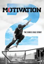 Watch Motivation 2: The Chris Cole Story Watch123movies