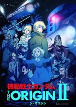 Watch Mobile Suit Gundam: The Origin II - Artesia\'s Sorrow Watch123movies