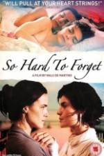 Watch Como Esquecer Watch123movies