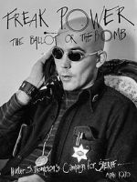 Watch Freak Power: The Ballot or the Bomb Watch123movies