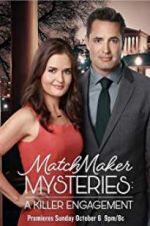 Watch The Matchmaker Mysteries: A Killer Engagement Watch123movies