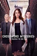 Watch The Crossword Mysteries: A Puzzle to Die For Watch123movies