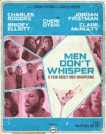 Watch Men Don't Whisper (Short 2017) Watch123movies