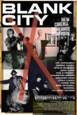 Watch Blank City Watch123movies