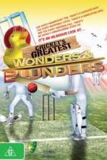 Watch Cricket's Greatest Blunders & Wonders Watch123movies