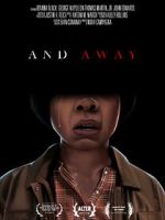 Watch And Away (Short 2022) Watch123movies