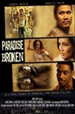 Watch Paradise Broken Watch123movies