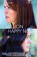 Watch A Million Happy Nows Watch123movies