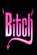 Watch A Bitch Watch123movies
