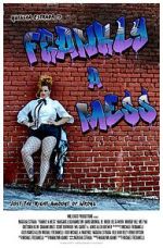 Watch Frankly a Mess Watch123movies