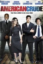Watch American Crude Watch123movies
