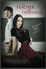 Watch My Teacher, My Obsession Watch123movies