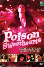 Watch Poison Sweethearts Watch123movies