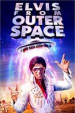Watch Elvis from Outer Space Watch123movies