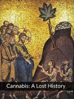 Watch Cannabis: A Lost History Watch123movies