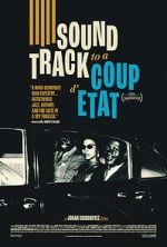Watch Soundtrack to a Coup d\'Etat Watch123movies