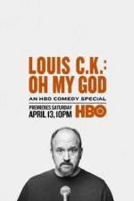 Watch Louis C.K.: Oh My God Watch123movies