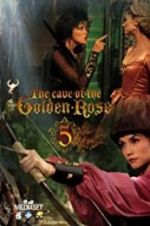 Watch The Cave of the Golden Rose 5 Watch123movies