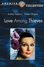 Watch Love Among Thieves Watch123movies