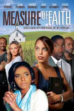 Watch Measure of Faith Watch123movies
