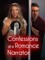 Watch Confessions of a Romance Narrator Watch123movies