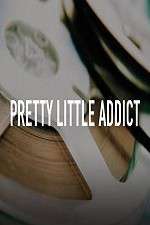 Watch Pretty Little Addict Watch123movies