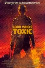Watch Look Whos Toxic Watch123movies