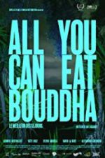 Watch All You Can Eat Buddha Watch123movies
