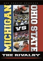 Watch Michigan vs. Ohio State: The Rivalry Watch123movies