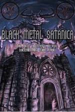 Watch Black Metal Satanica Watch123movies
